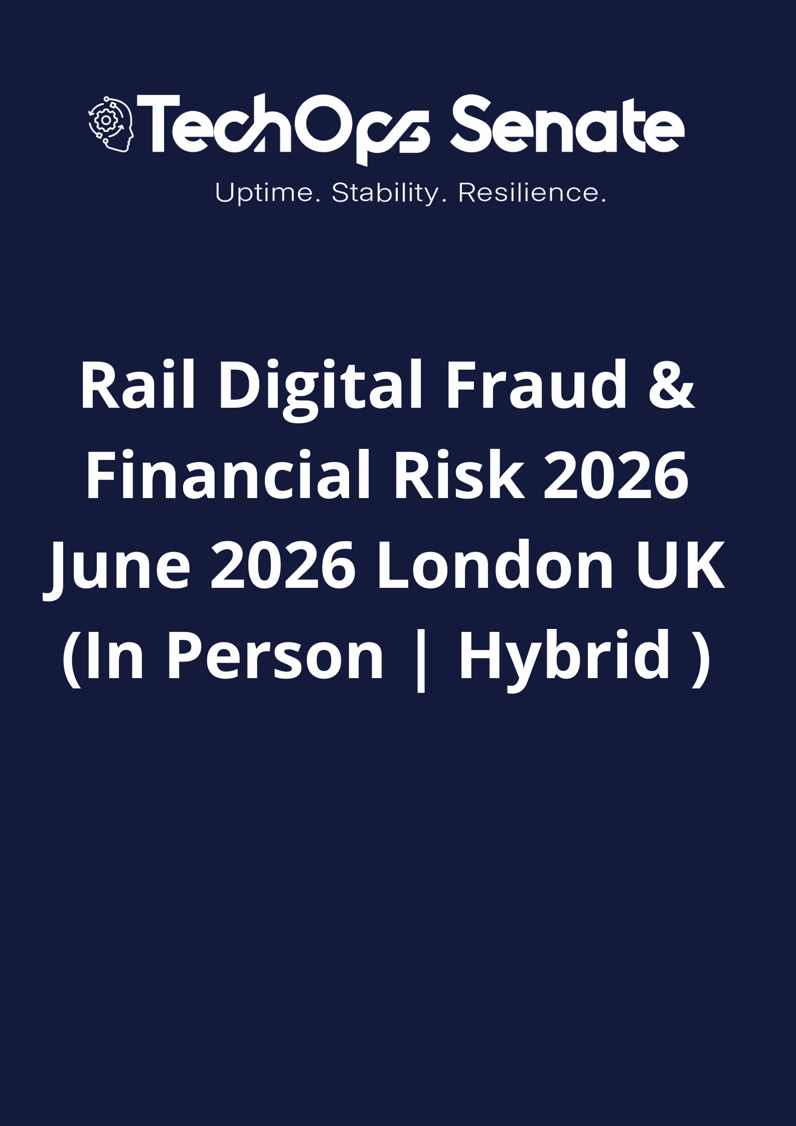 Rail Digital Fraud & Financial Risk 2026 This conference is currently in production, the venue and dates will be announced shortly. Contact us at marketing@cybersenate.com for more information. The event site for more information is https://www.techopsevents.com/rail-digital-fraud-financial-risk-summit-2026/